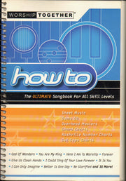 How To: The Ultimate Songbook for All Skill Levels used book depot