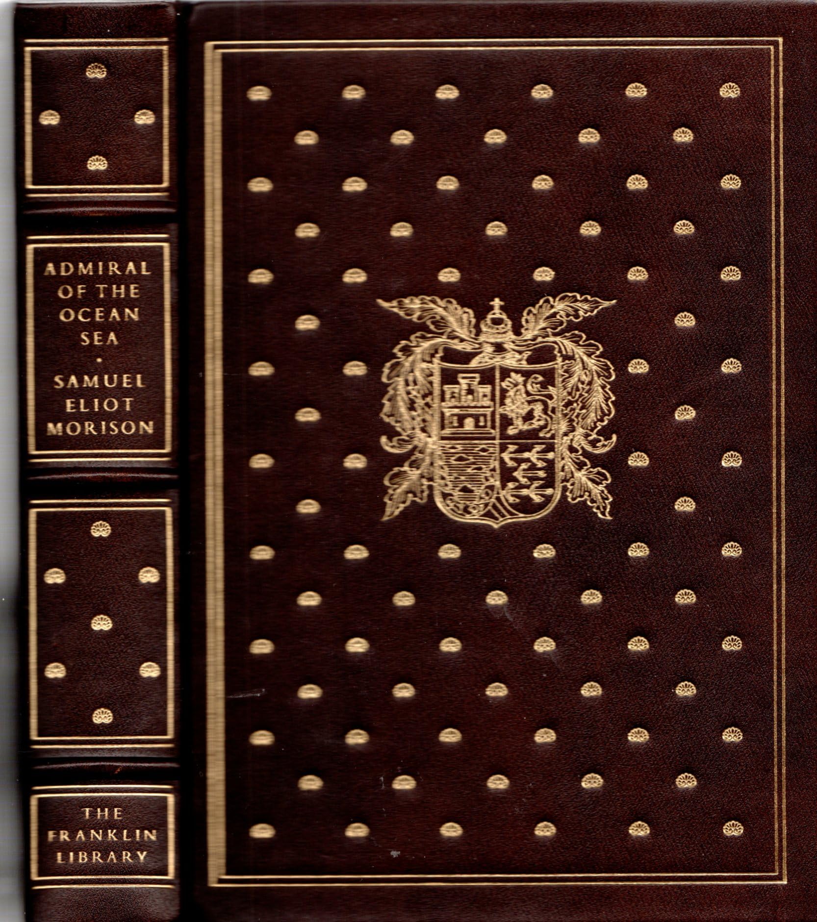 ADMIRAL OF THE OCEAN SEA Franklin Library used book depot