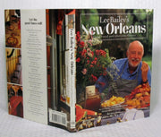 Lee Bailey's New Orleans: Good Food And Glorious Houses