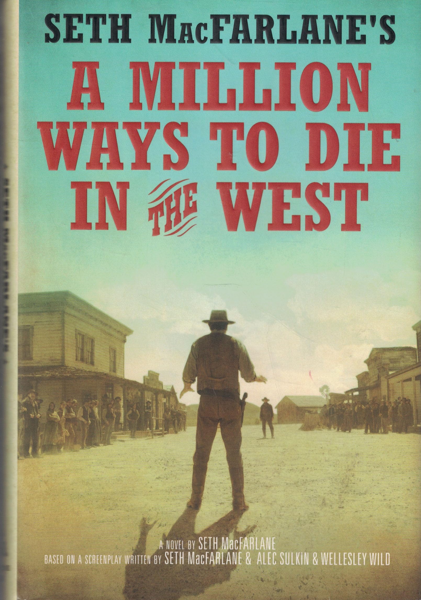 Seth MacFarlane's a Million Ways to Die in the West used book depot