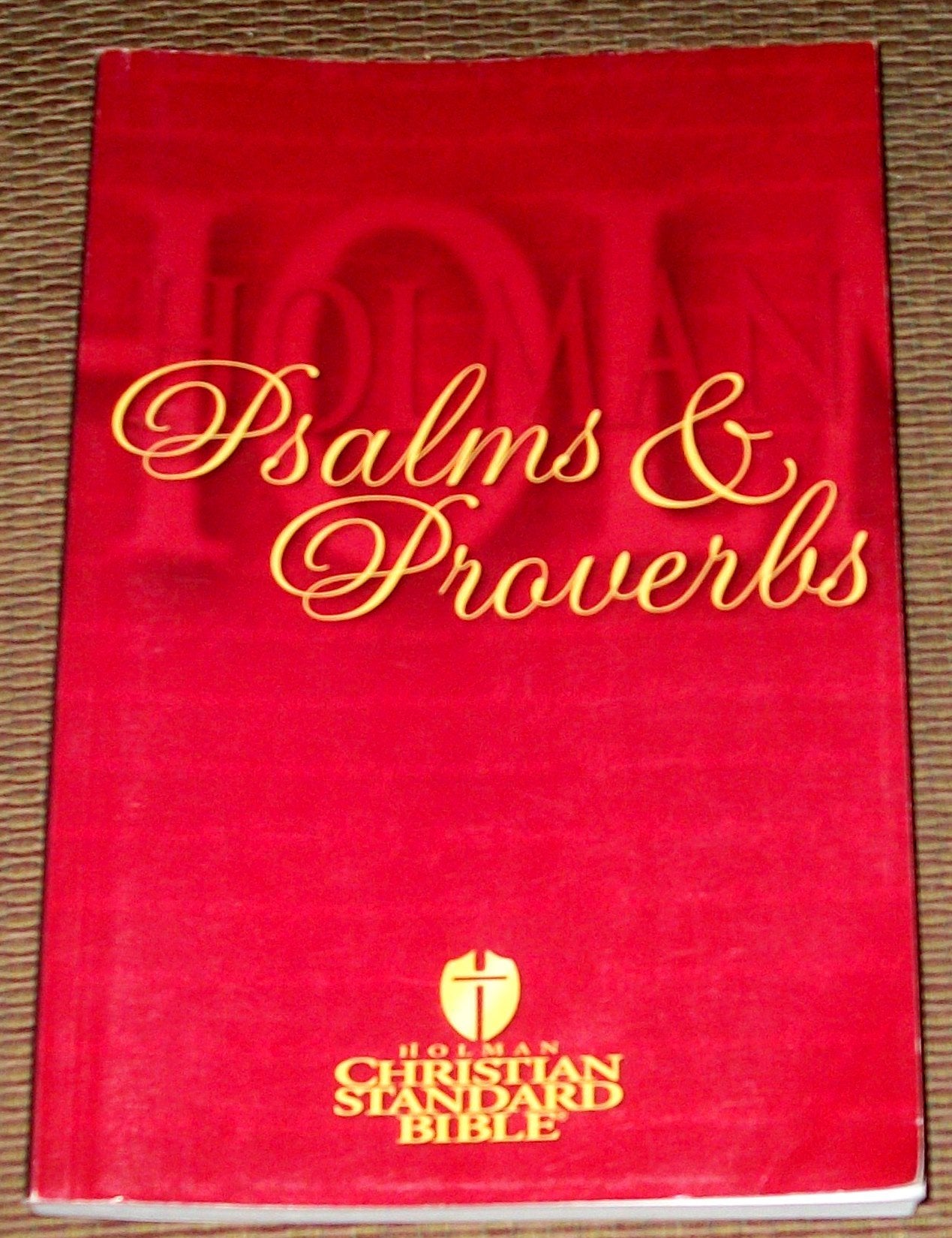 Psalms and Proverbs (Holman Christian Standard Bible)