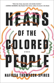 Heads of the Colored People: Stories used book depot
