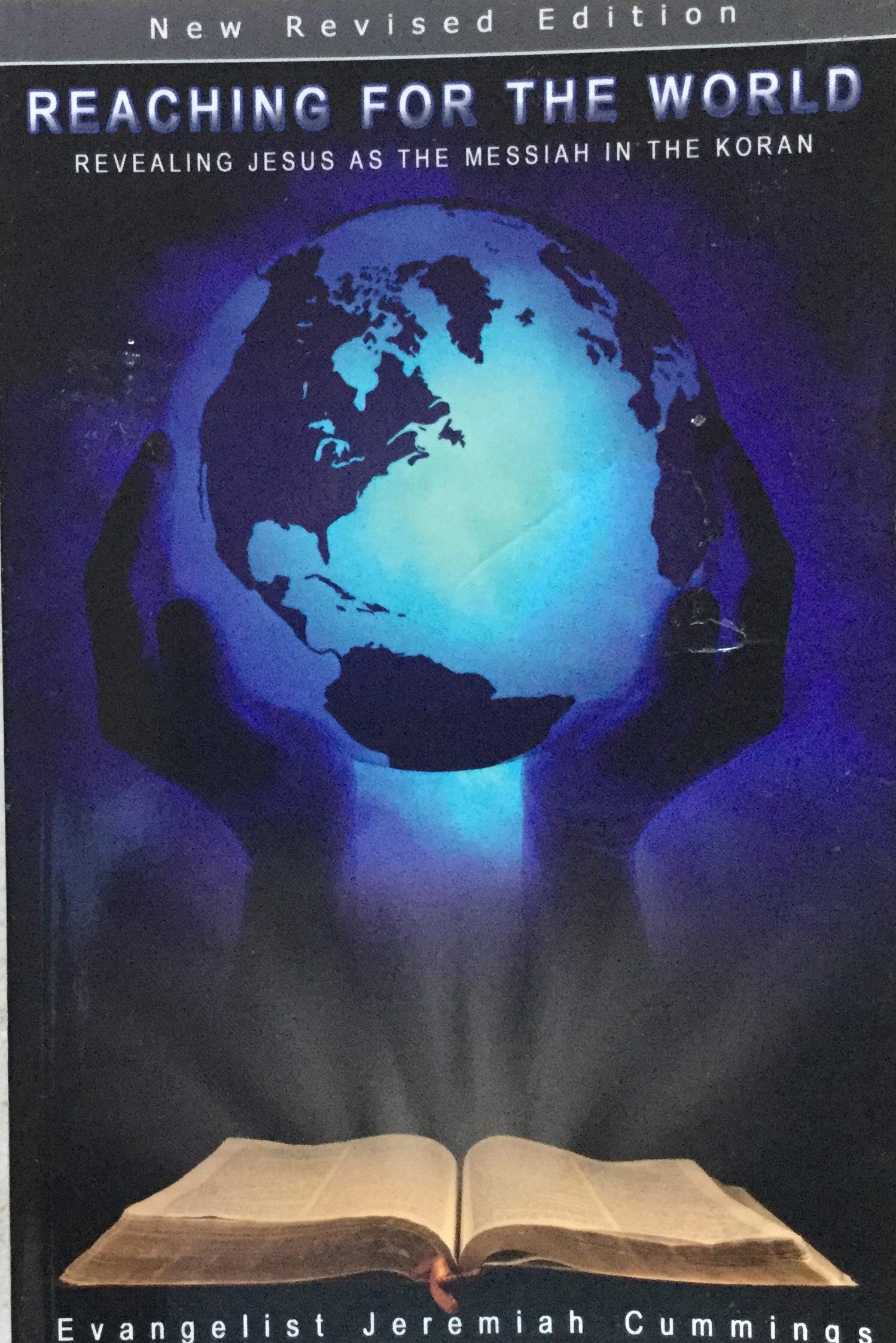Reaching for the World: Revealing Jesus as the Messiah in the Koran