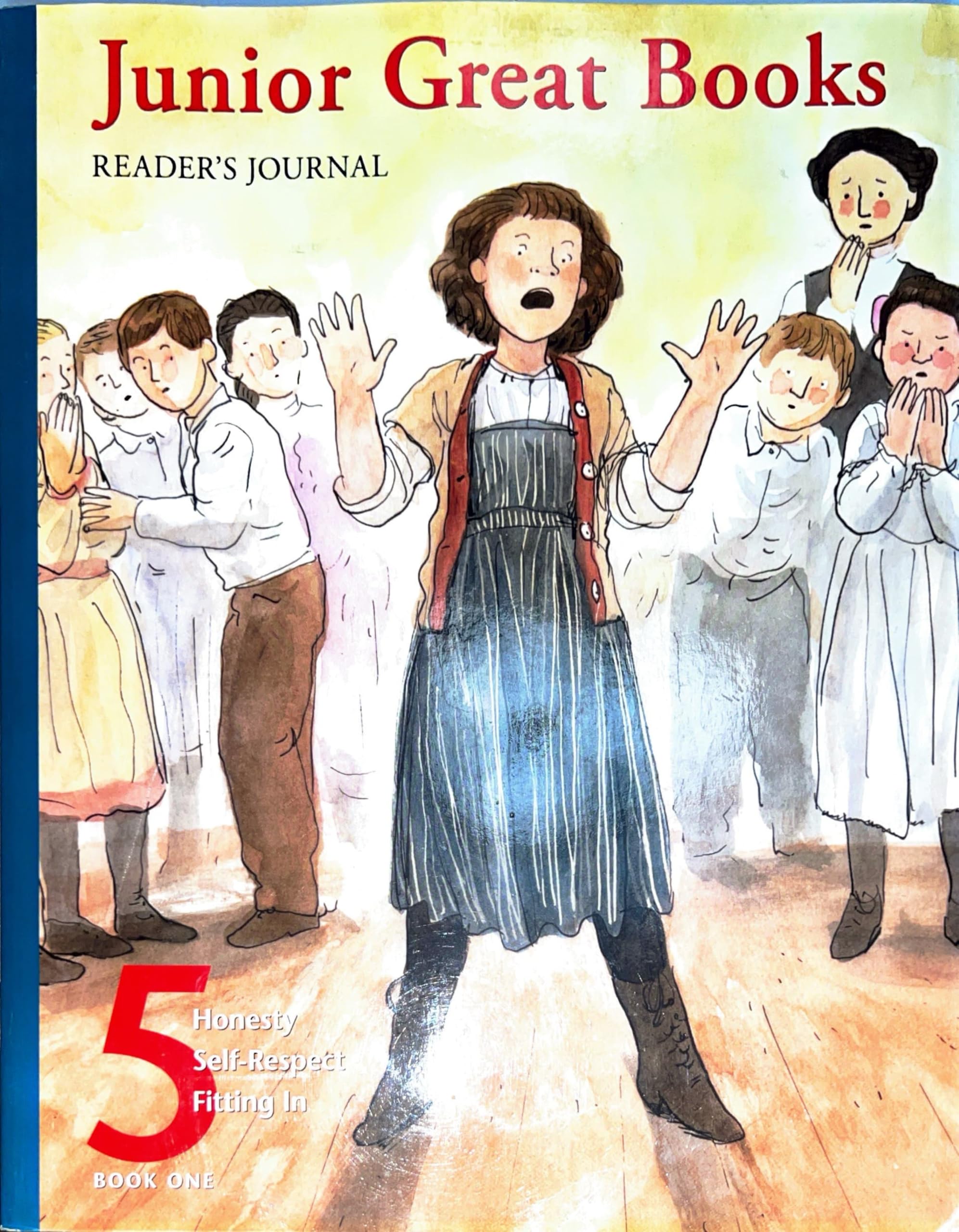 Junior Great Books/ Reader's Journal/ 5 Honesty, Self-Respect, Fitting in/ Book one