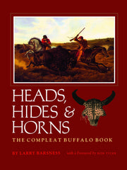 Heads, Hides & Horns: The Compleat Buffalo Book used book depot