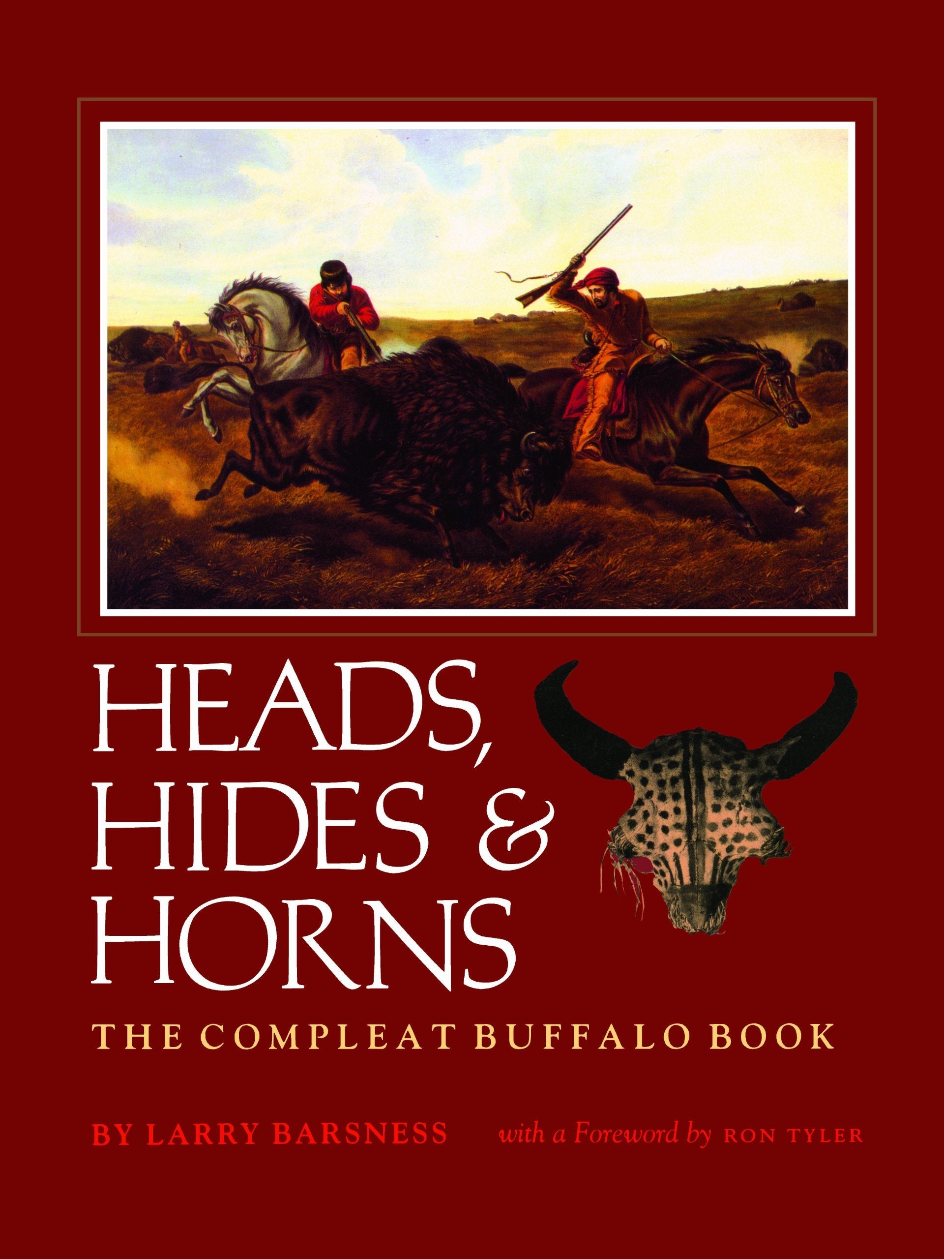 Heads, Hides & Horns: The Compleat Buffalo Book used book depot