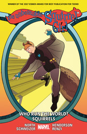 THE UNBEATABLE SQUIRREL GIRL VOL. 6: WHO RUN THE WORLD? SQUIRRELS used book depot