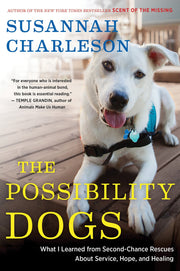 The Possibility Dogs: What a Handful of "Unadoptables" Taught Me About Service, Hope, and Healing used book depot