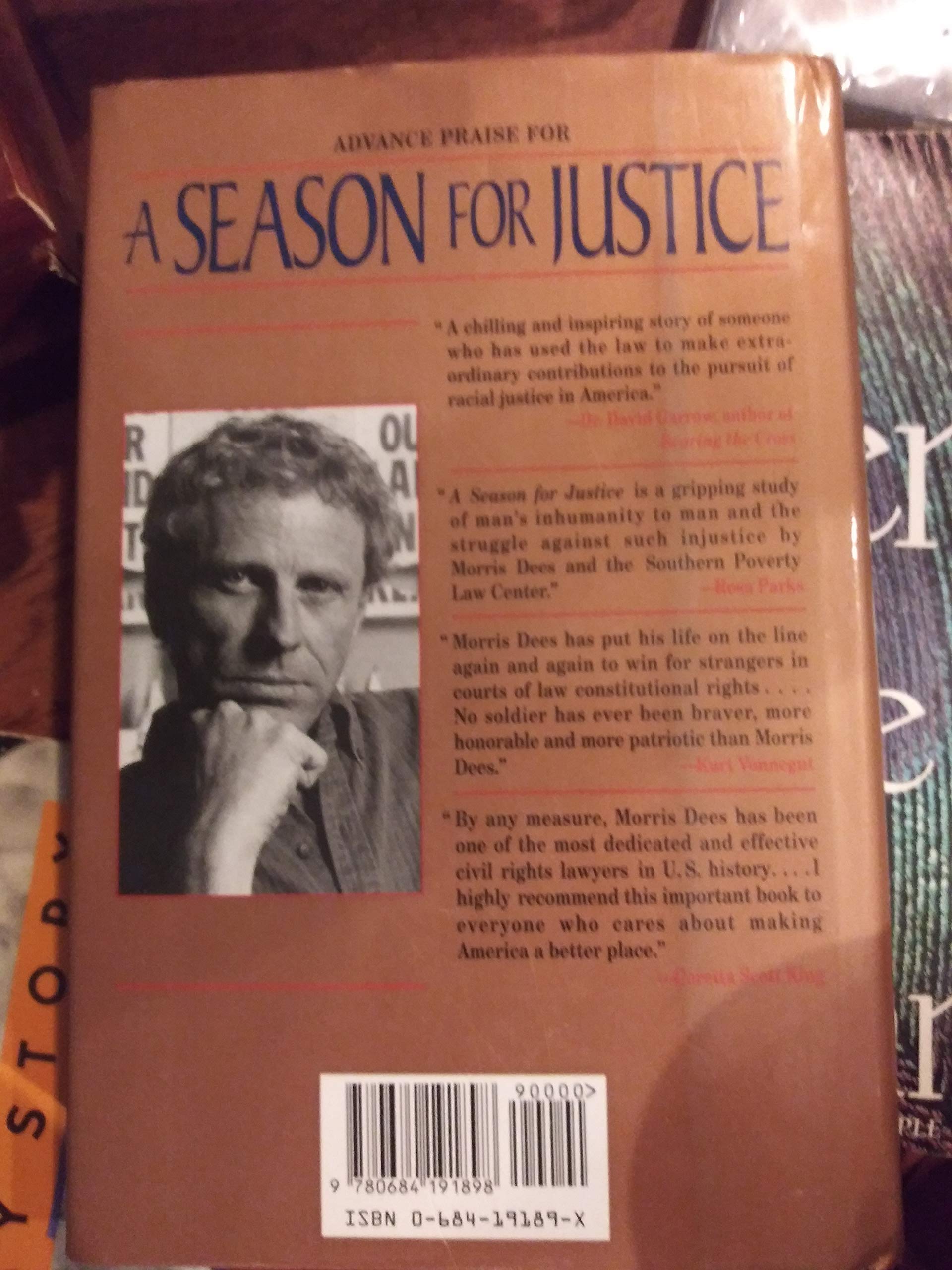 A Season for Justice: The Life and Times of Civil Rights Lawyer Morris Dees used book depot
