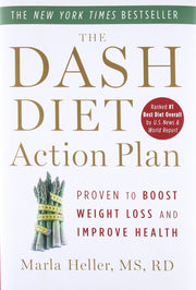 The DASH Diet Action Plan: Proven to Boost Weight Loss and Improve Health (A DASH Diet Book) used book depot
