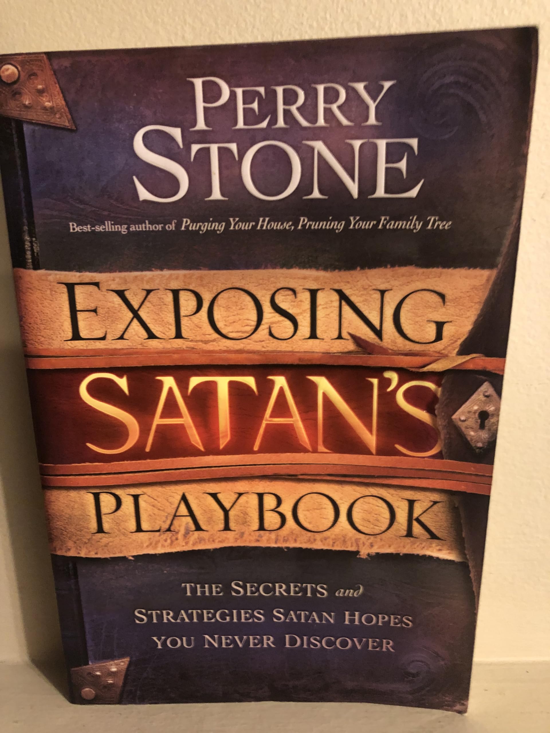 Exposing Satan's Playbook: The Secrets and Strategies Satan Hopes You Never Discover used book depot