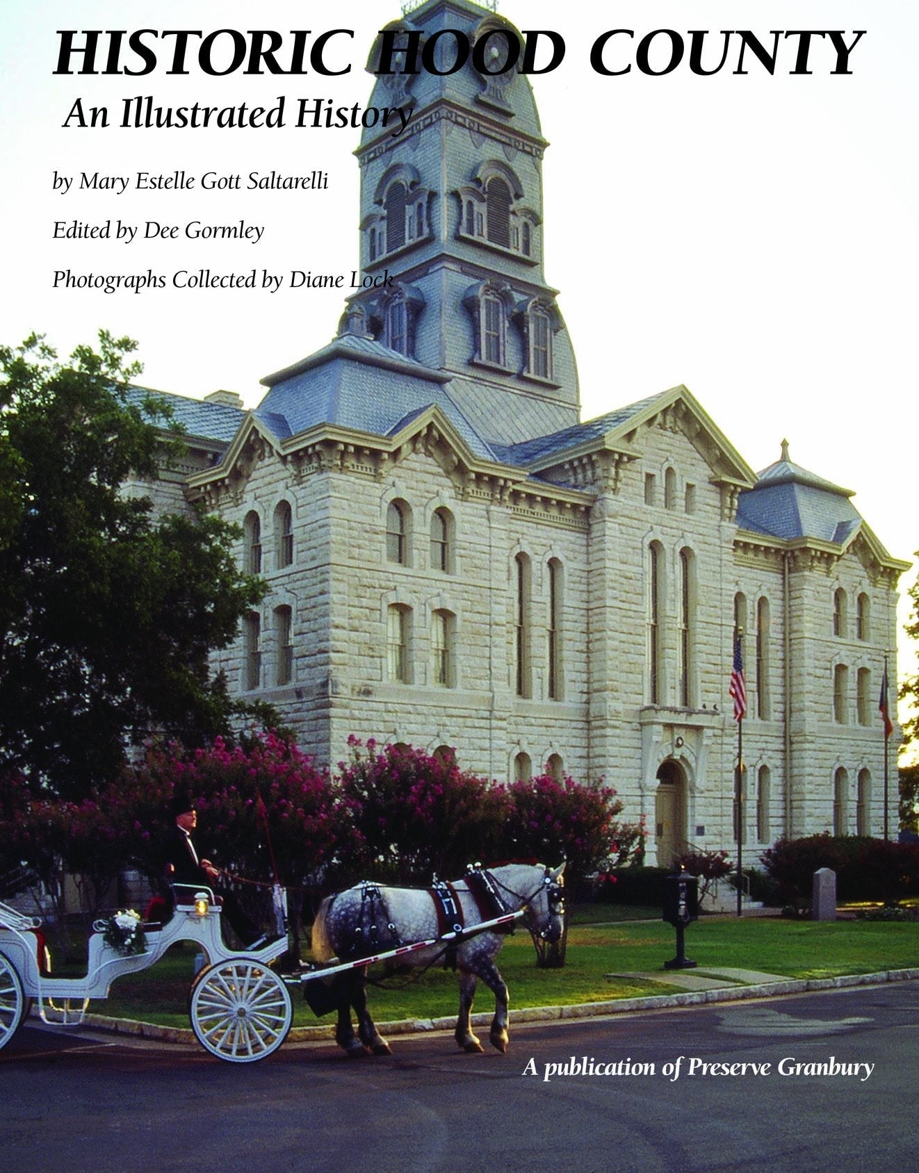 Historic Hood County: An Illustrated History (Community Heritage) used book depot