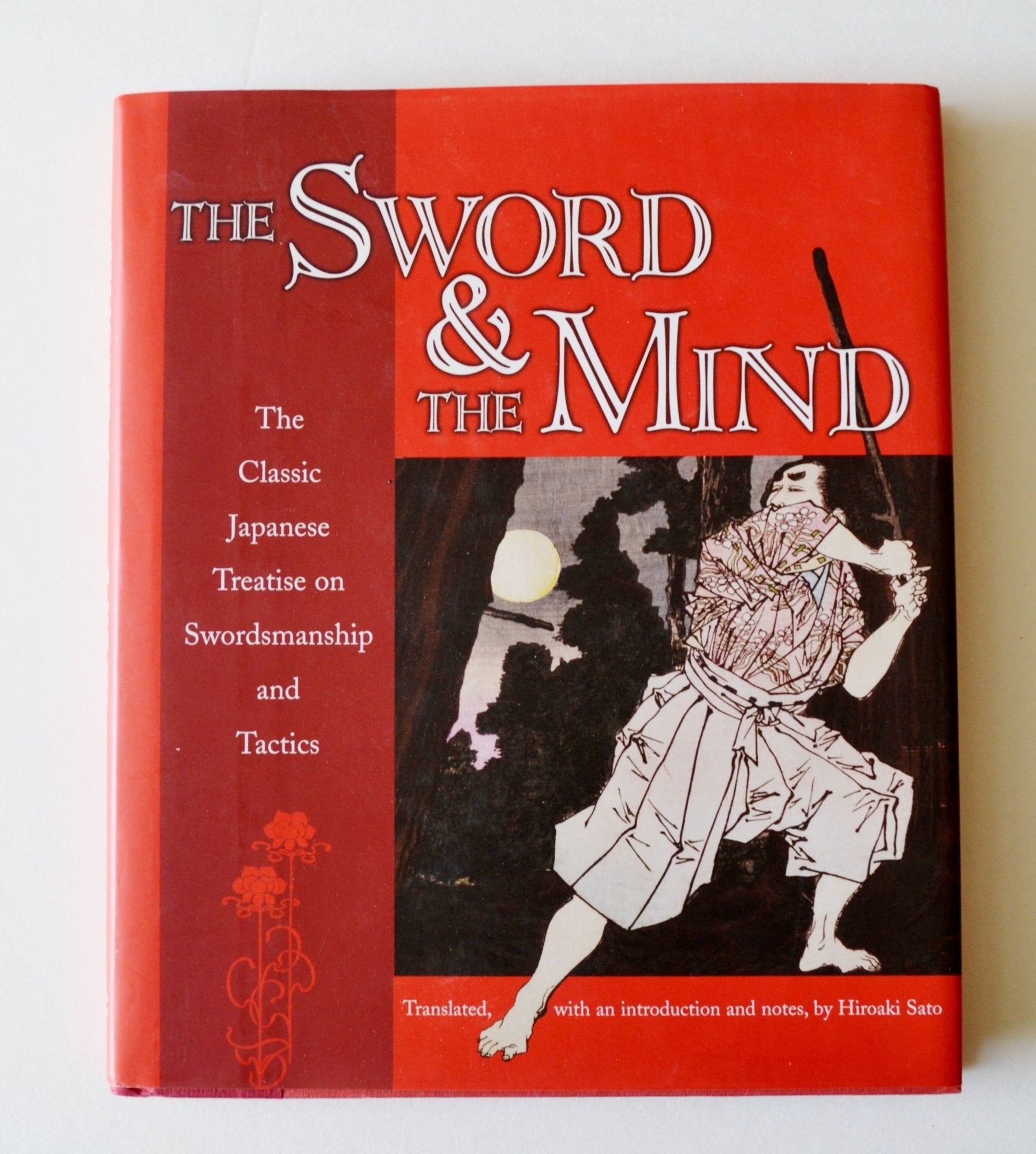 The Sword & the Mind: The Classic Japanese Treatise on Swordsmanship and Tactics used book depot
