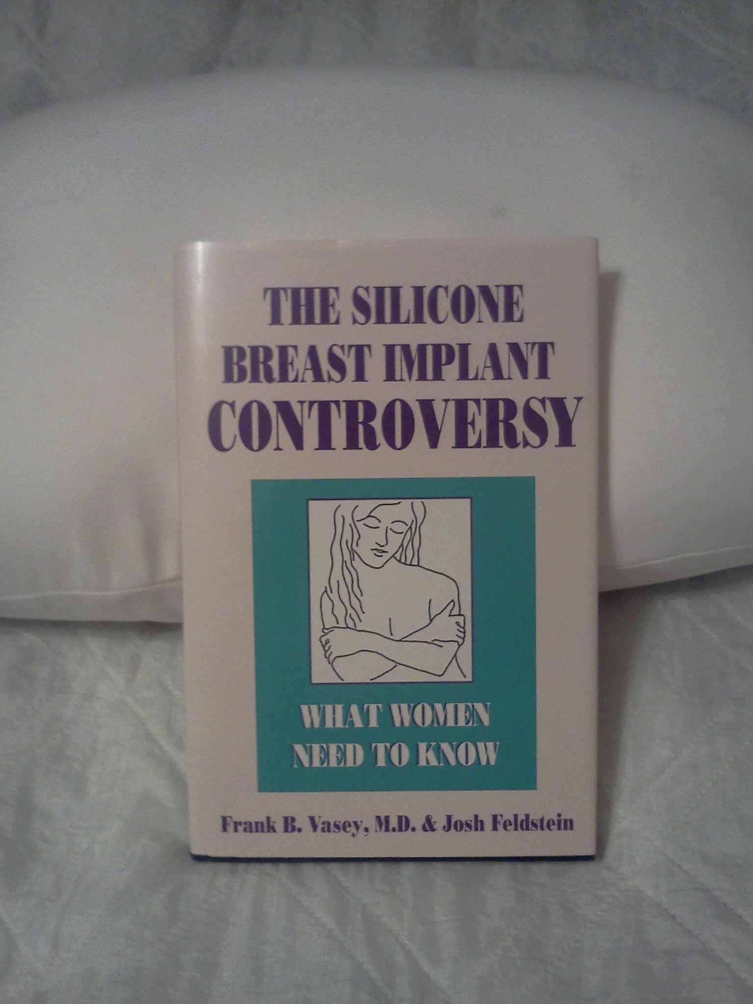The Silicone Breast Implant Controversy: What Women Need to Know used book depot