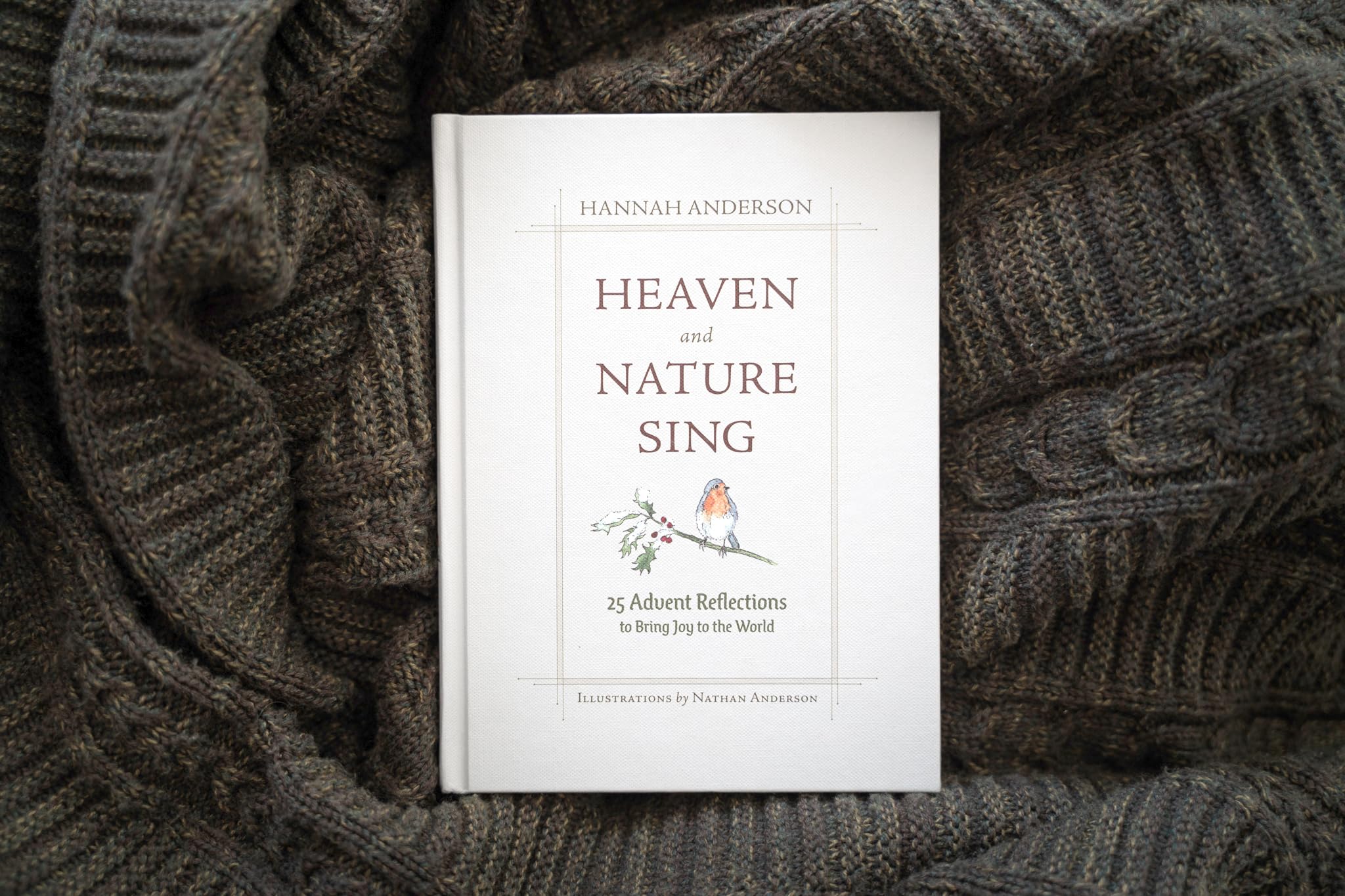 Heaven and Nature Sing: 25 Advent Reflections to Bring Joy to the World