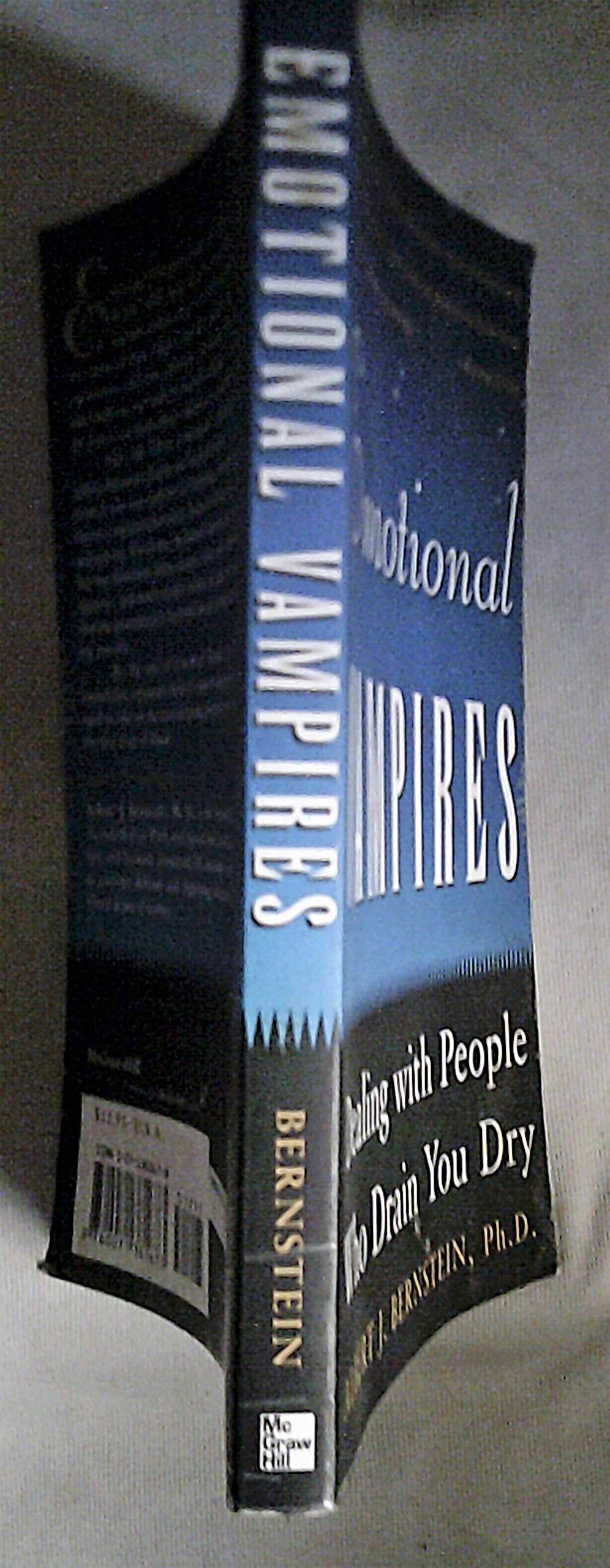 Emotional Vampires: Dealing With People Who Drain You Dry used book depot