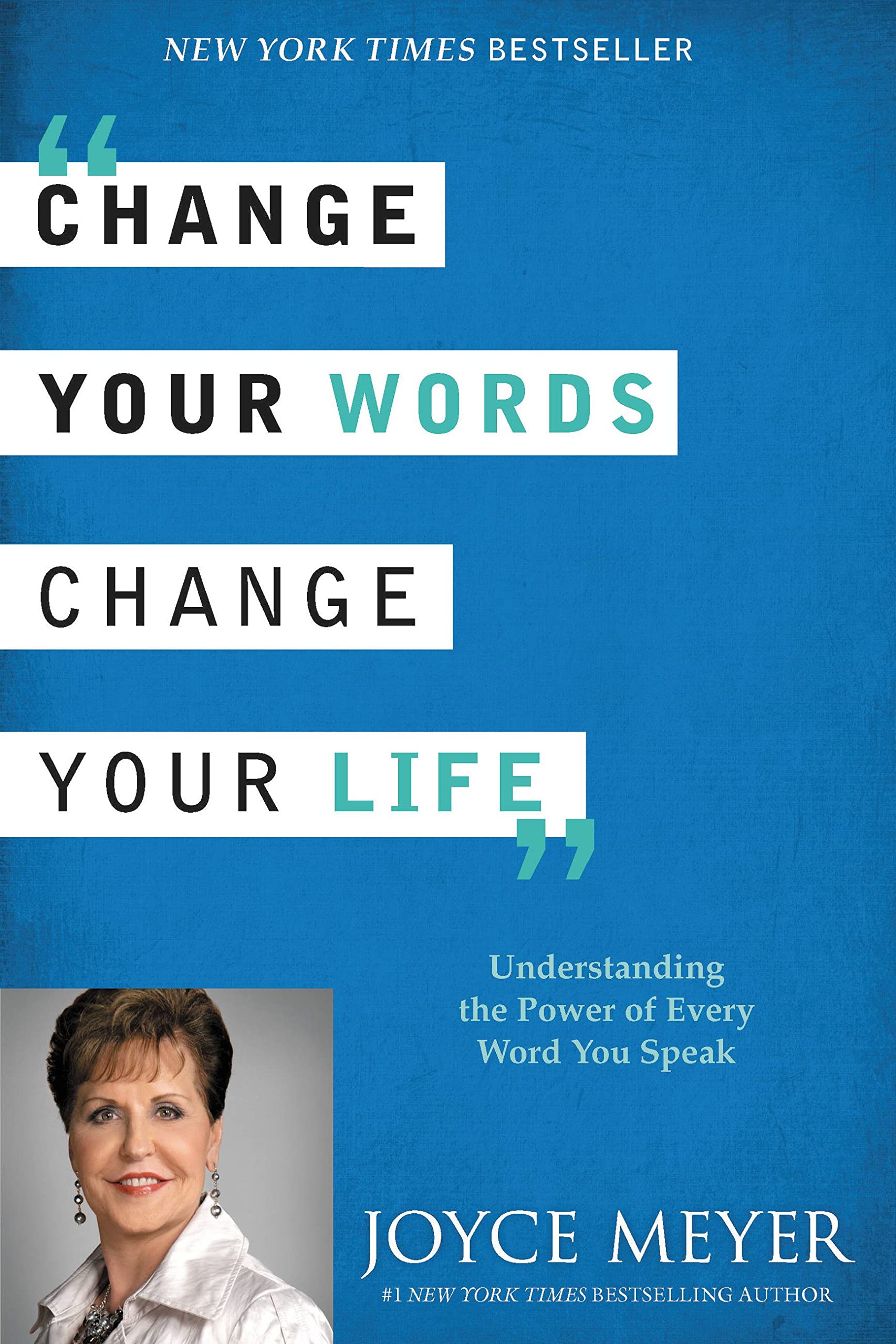 Change Your Words, Change Your Life: Understanding the Power of Every Word You Speak used book depot