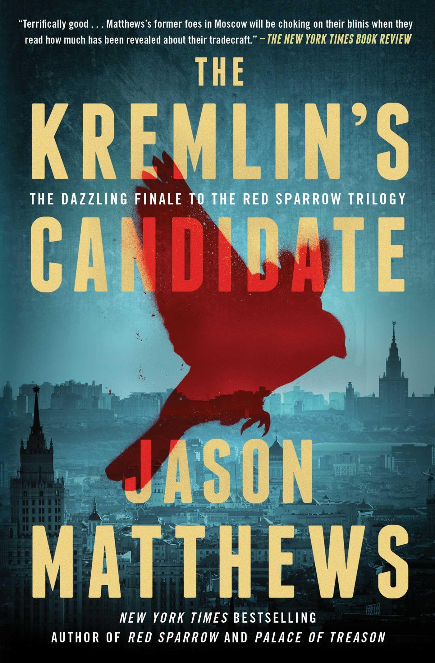 The Kremlin's Candidate: A Novel (3) (The Red Sparrow Trilogy) used book depot