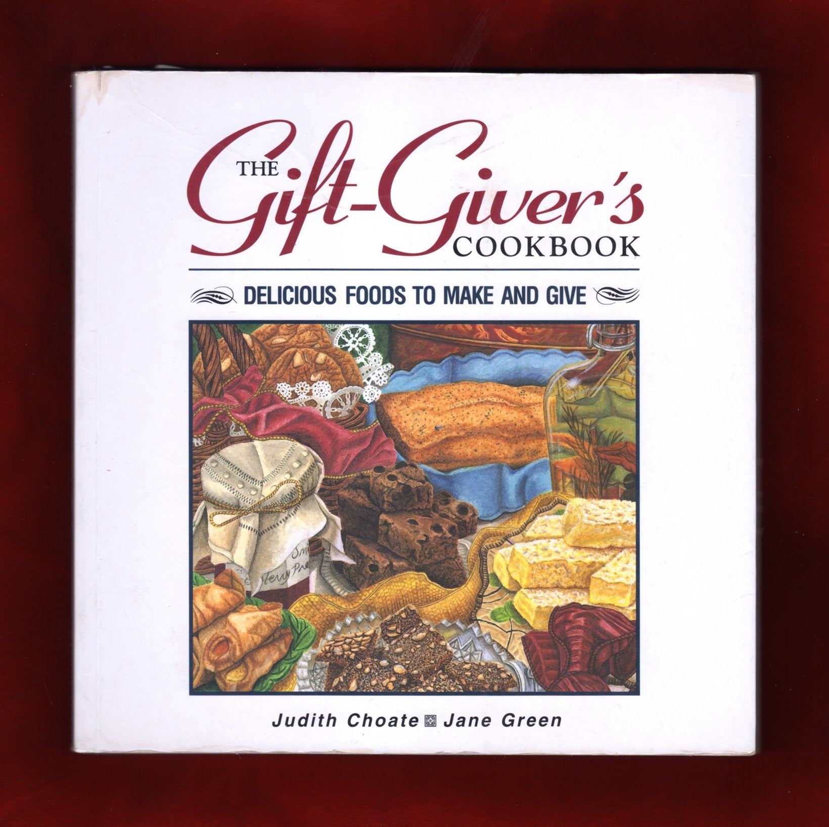 The Gift Giver's Cookbook: Delicious Foods to Make and Give used book depot