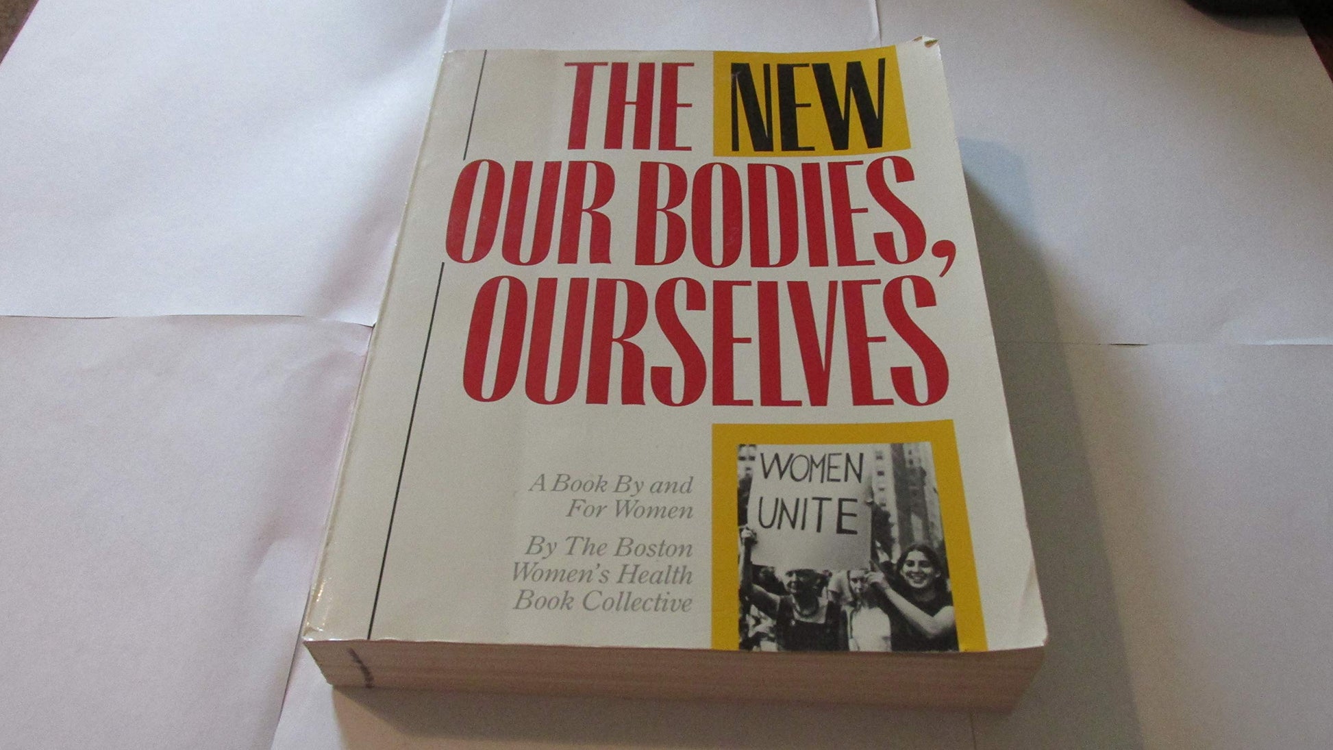 The New Our Bodies, Ourselves: A Book by and for Women used book depot