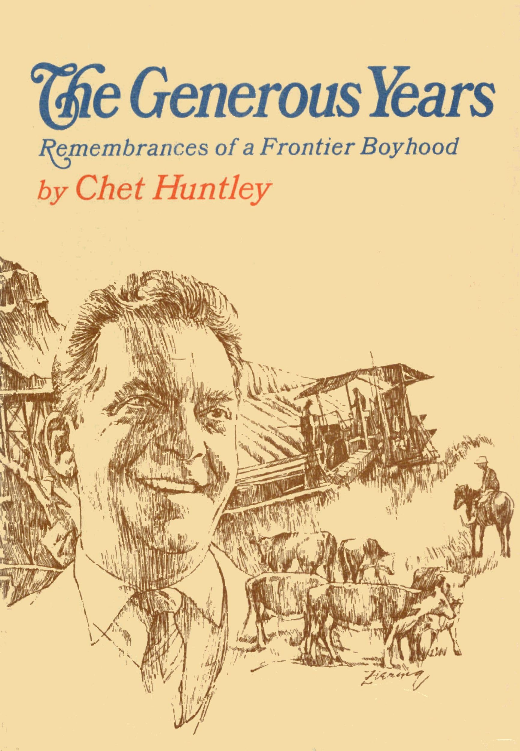 The Generous Years: Remembrances of a Frontier Boyhood