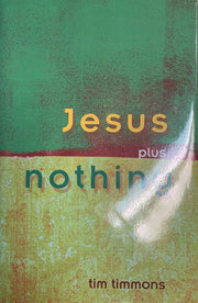 Jesus Plus Nothing used book depot