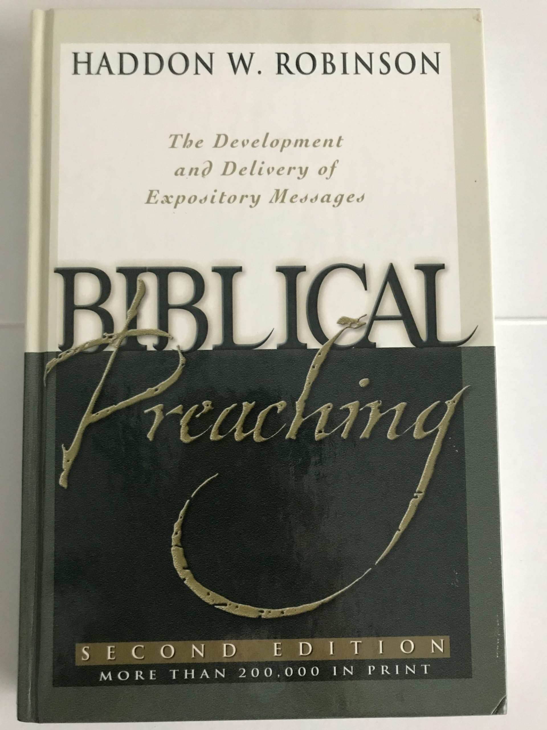 Biblical Preaching: The Development and Delivery of Expository Messages used book depot
