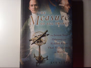The Measure of All Things: The Seven-Year Odyssey and Hidden Error That Transformed the World used book depot