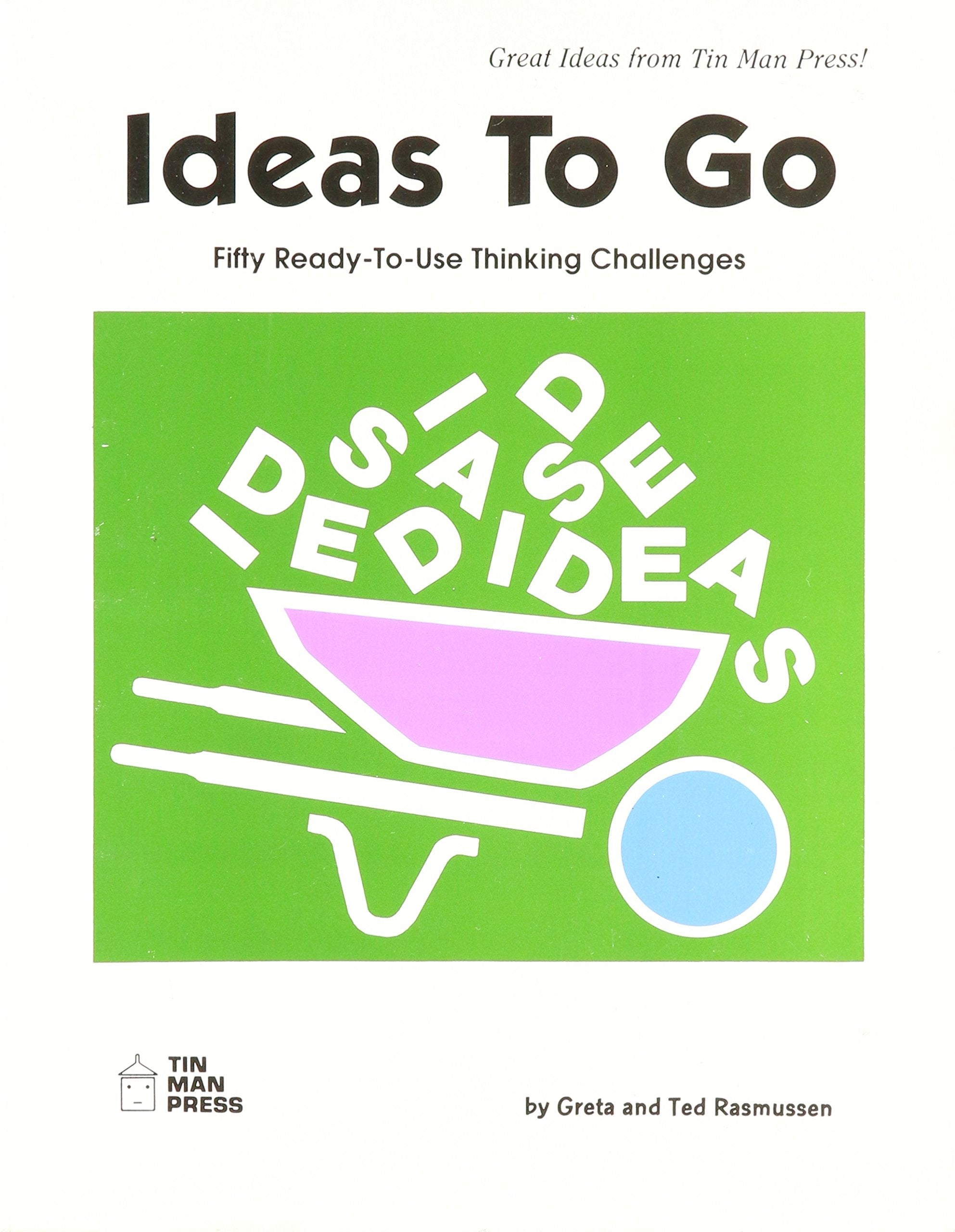 Ideas to Go: Fifty Ready-To-Use Thinking Challenges used book depot