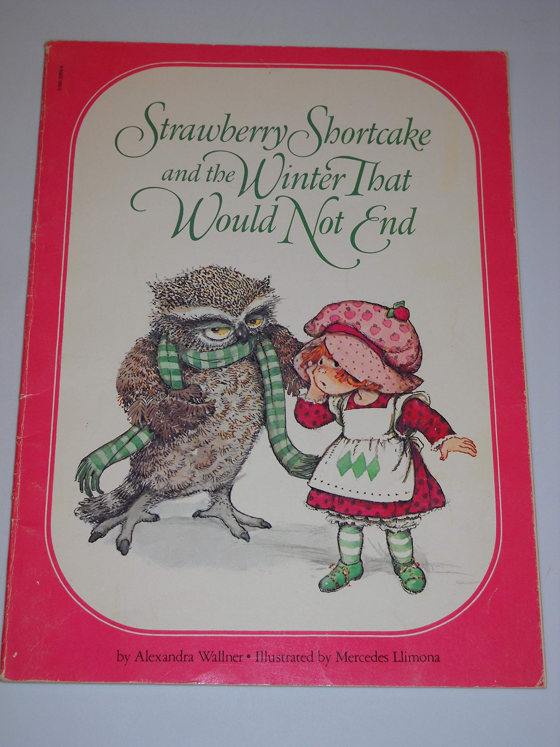 Strawberry Shortcake and the Winter That Would Not End Alexandra Wallner Softcover 1982 used book depot