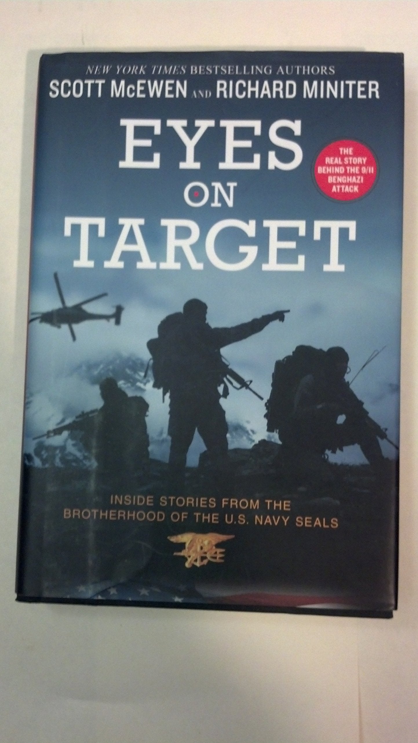 Eyes on Target: Inside Stories from the Brotherhood of the U.S. Navy SEALs used book depot
