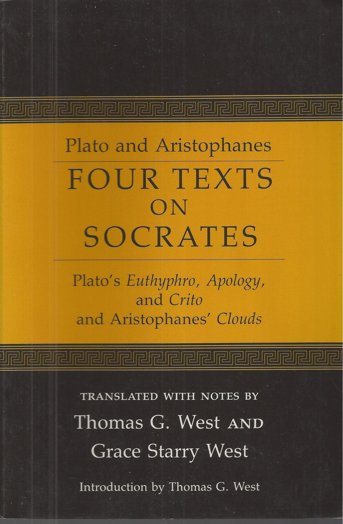 Four Texts on Socrates: Plato's Euthyphro, Apology of Socrates, and Crito and Aristophanes' Clouds used book depot