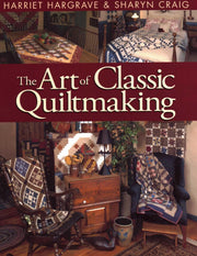 The Art of Classic Quiltmaking used book depot