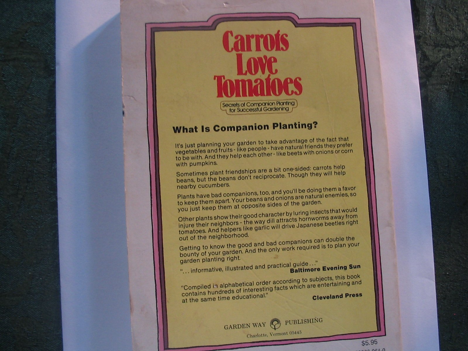 Carrots Love Tomatoes: Secrets of Companion Planting for Successful Gardening used book depot