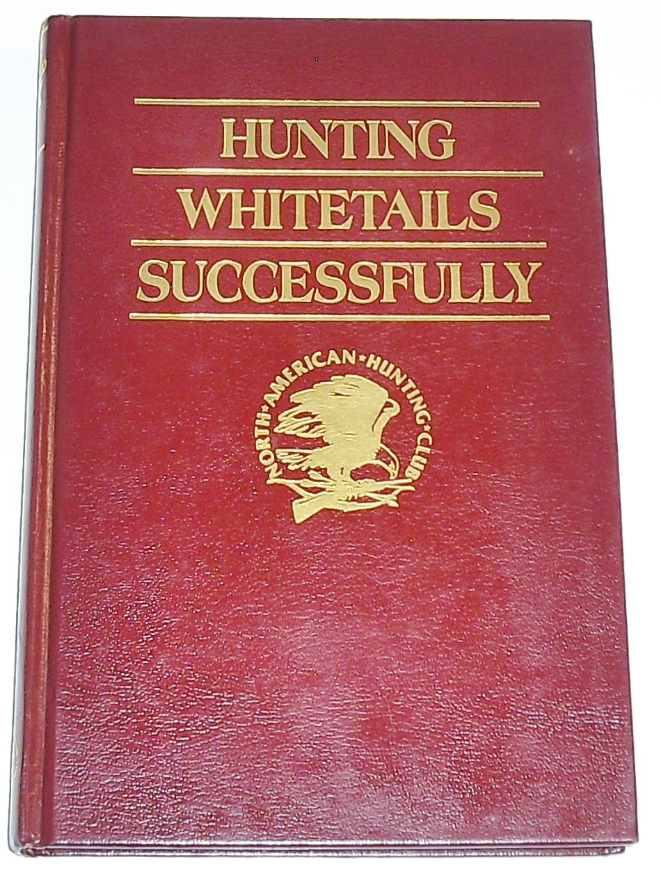 Hunting Whitetails Successfully