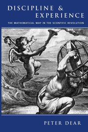 Discipline and Experience: The Mathematical Way in the Scientific Revolution (Science & Its Conceptual Foundations (Paperback)) used book depot