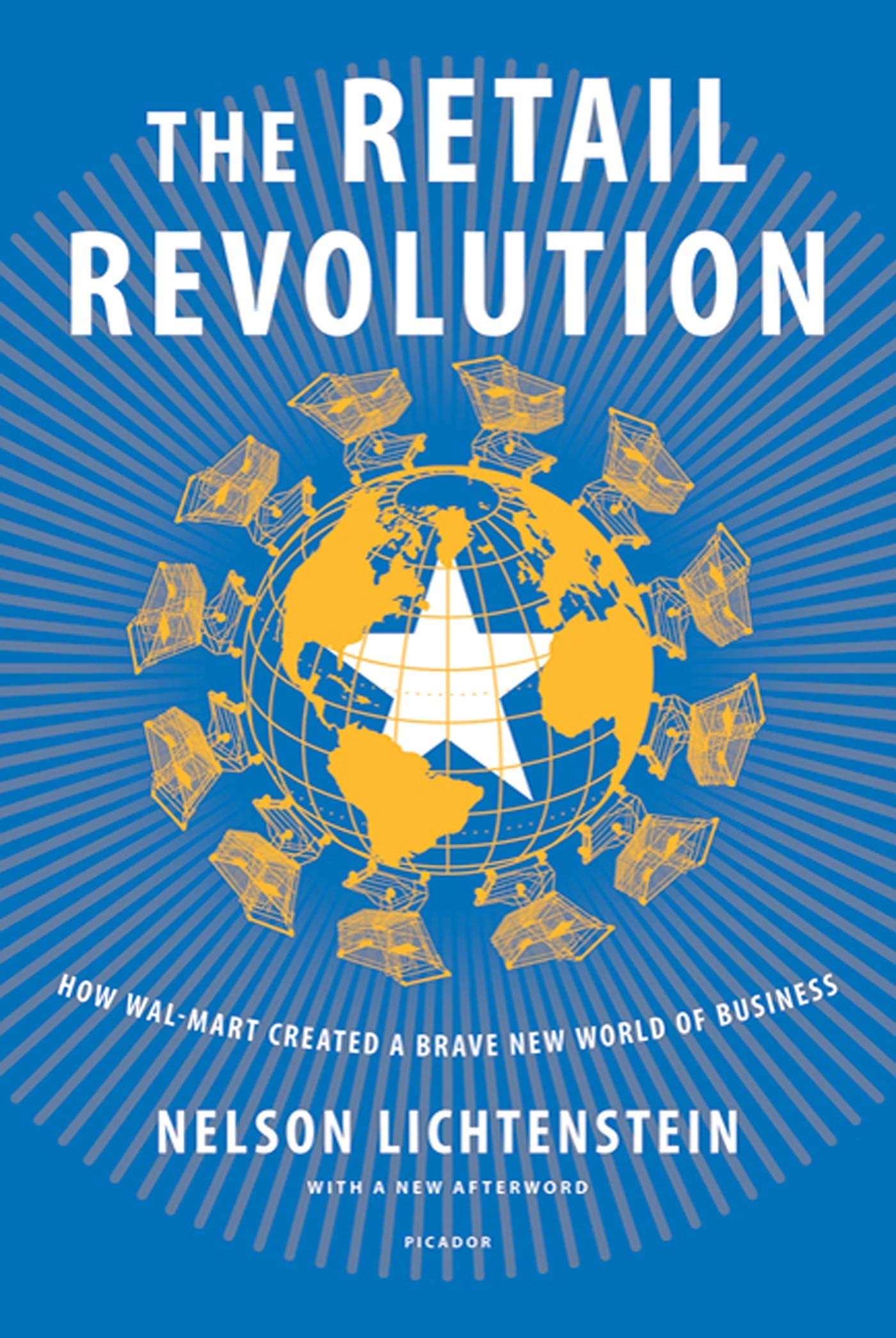 The Retail Revolution: How Wal-Mart Created a Brave New World of Business used book depot