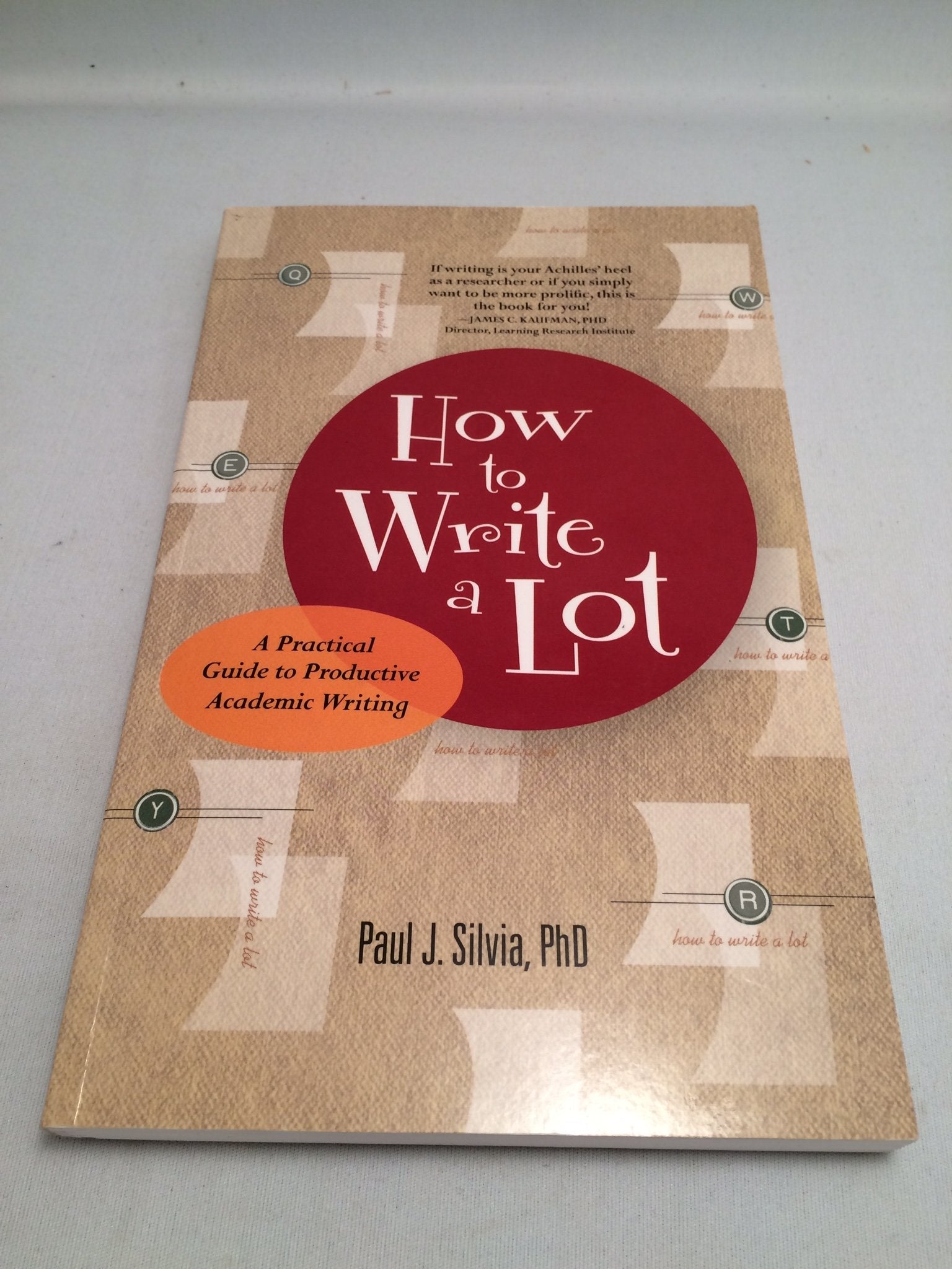 How to Write a Lot: A Practical Guide to Productive Academic Writing (First Edition, 2017) used book depot