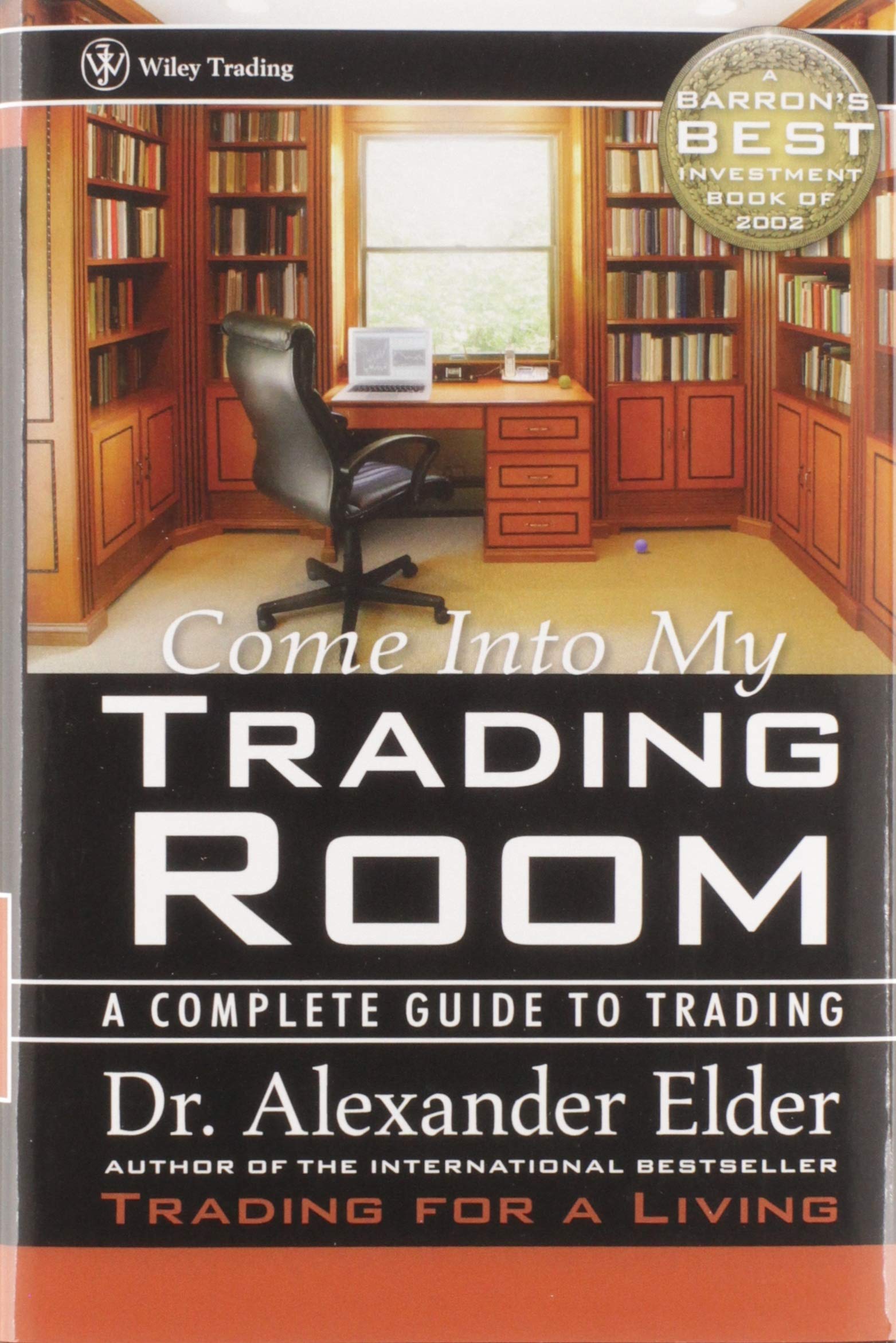 Come Into My Trading Room: A Complete Guide to Trading used book depot