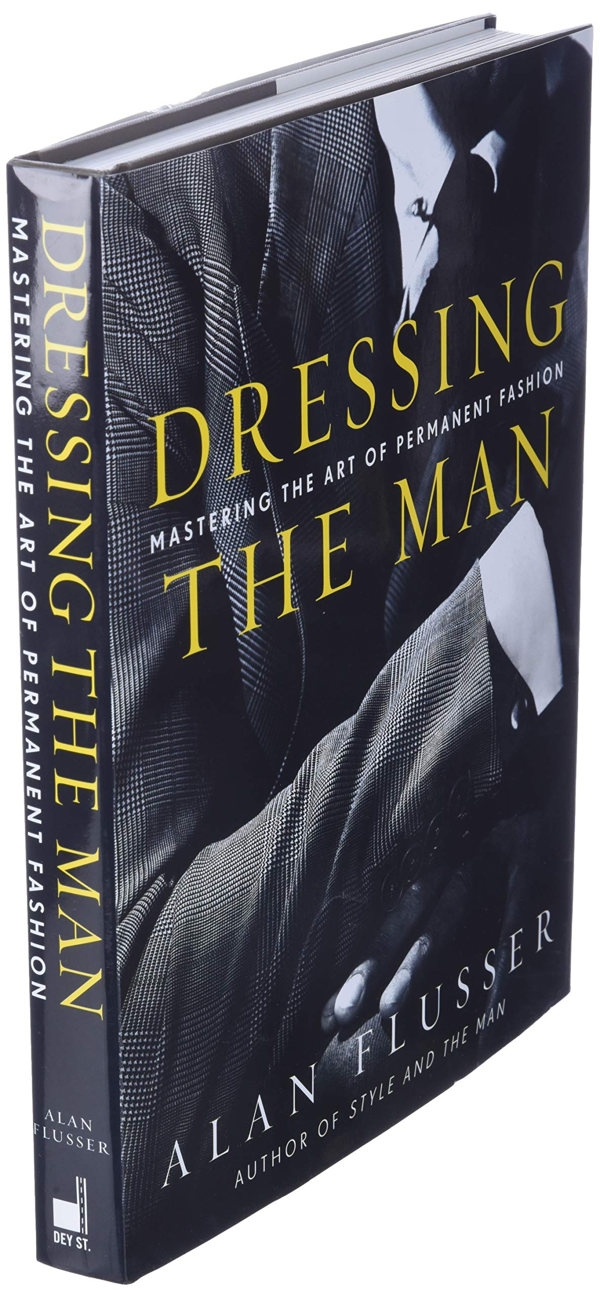 Dressing the Man: Mastering the Art of Permanent Fashion used book depot