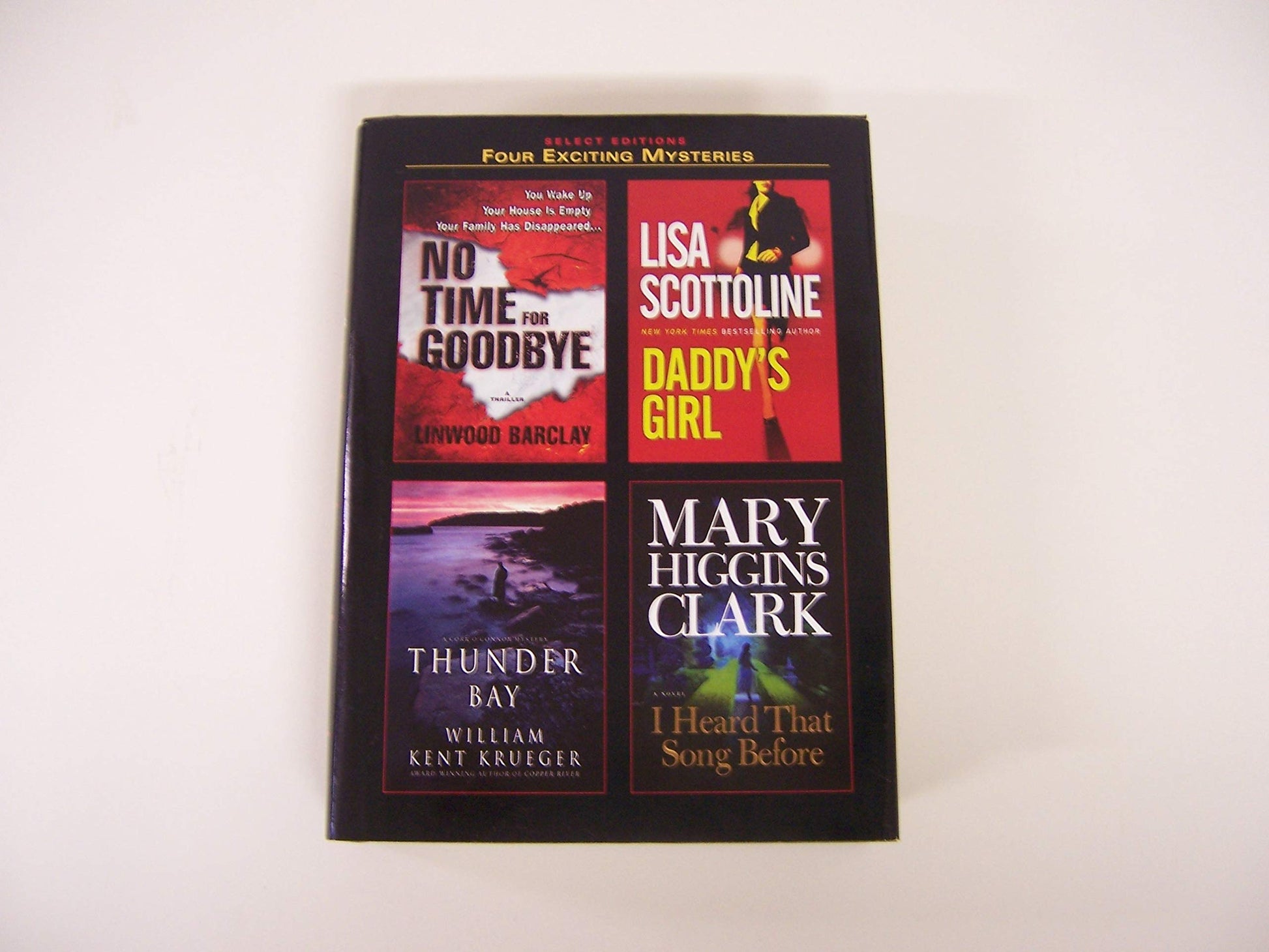 No Time for Goodbye; Daddy's Girl; Thunder Bay; I Heard That Song Before (Reader's Digest Select Editions Four Exciting Mysteries, Volume 6) used book depot