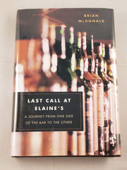 Last Call at Elaine's: A Journey From One Side Of the Bar to the Other used book depot