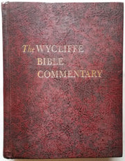 The Wycliffe Bible Commentary - Old and New Testament used book depot
