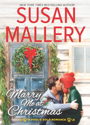 Marry Me at Christmas (Fool's Gold, Book 21) used book depot