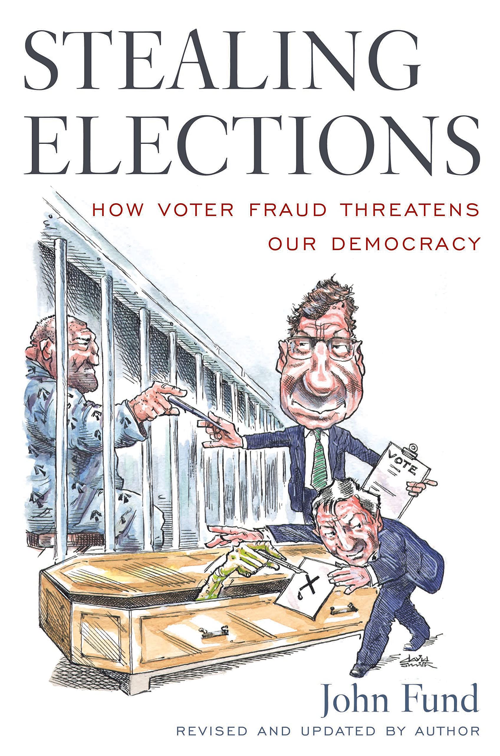 Stealing Elections: How Voter Fraud Threatens Our Democracy used book depot
