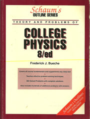 Schaum's Outline of Theory and Problems of College Physics (Schaum's Outline Series) used book depot
