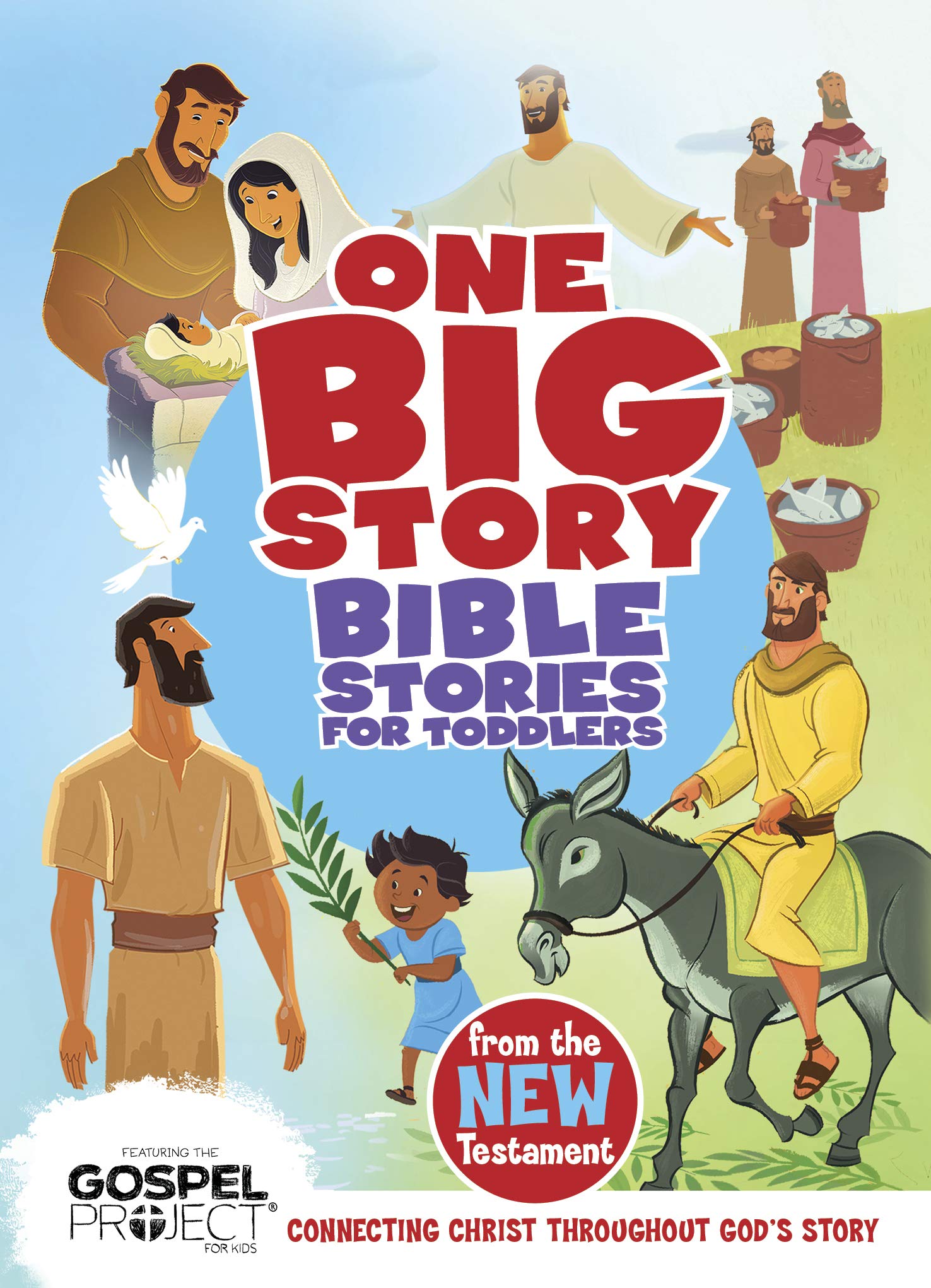 Bible Stories for Toddlers from the New Testament: Connecting Christ Throughout God's Story (One Big Story) used book depot