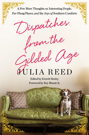 Dispatches from the Gilded Age: A Few More Thoughts on Interesting People, Far-Flung Places, and the Joys of Southern Comforts used book depot