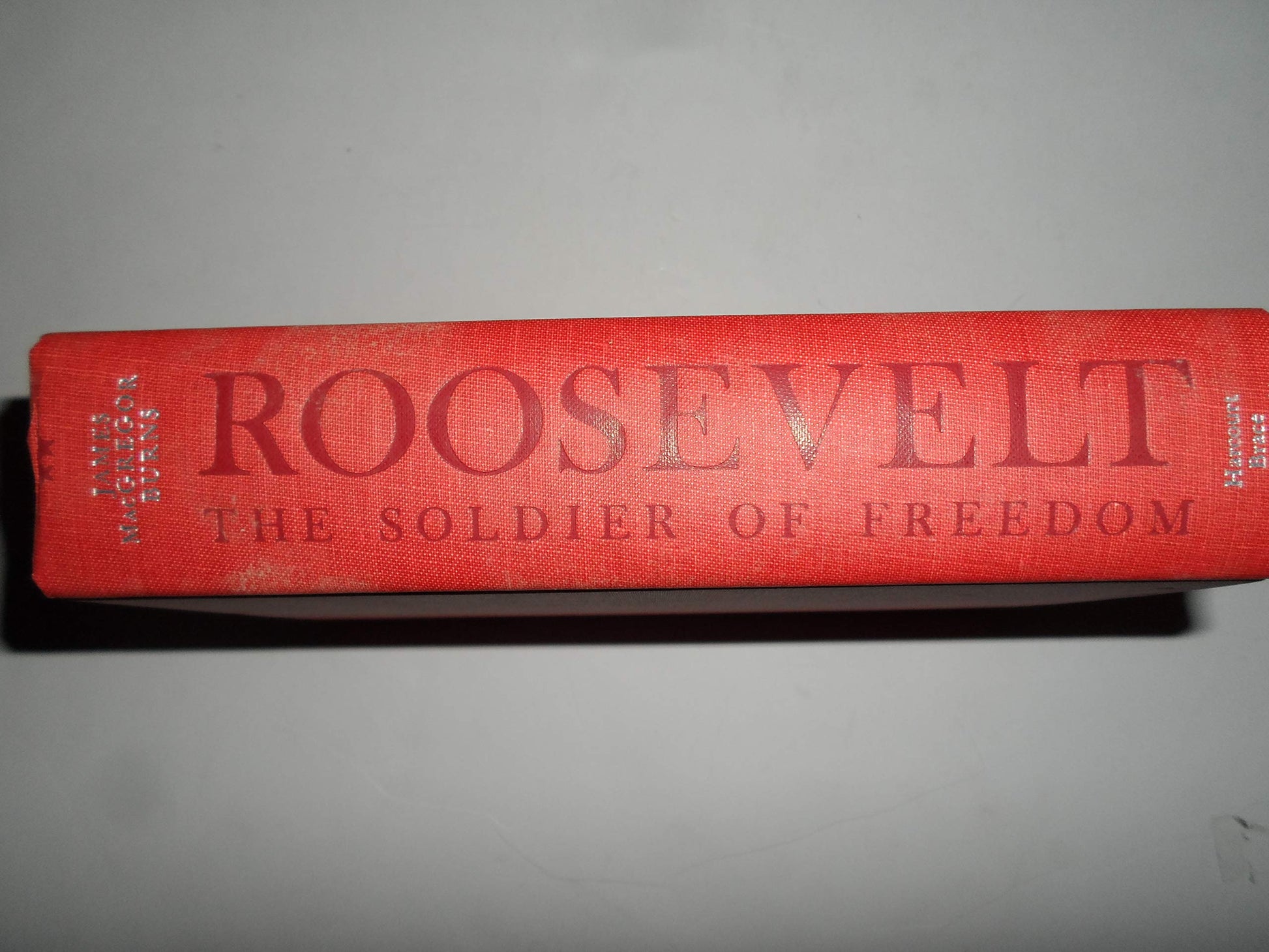 Roosevelt : The Soldier of Freedom used book depot
