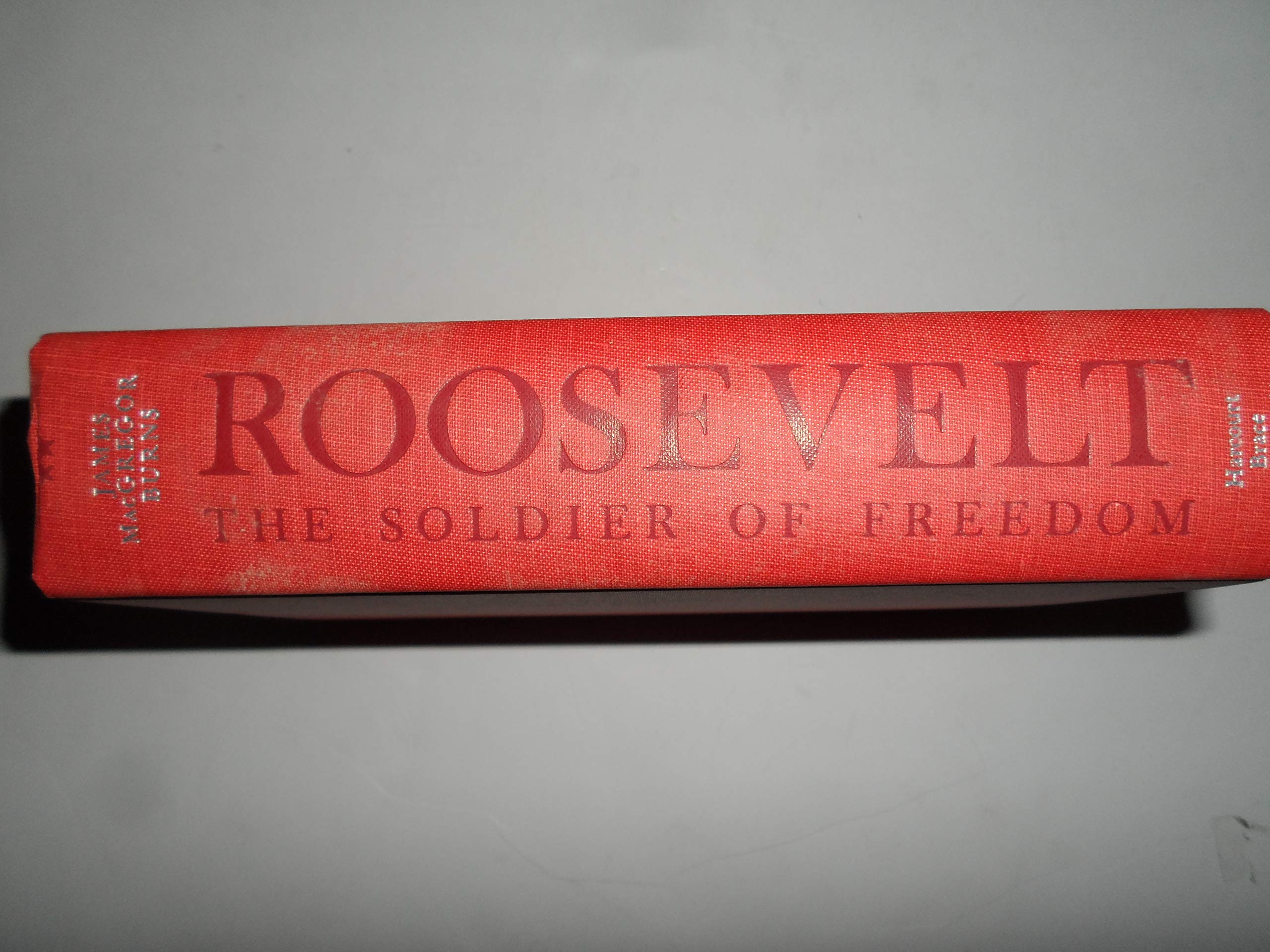 Roosevelt : The Soldier of Freedom used book depot